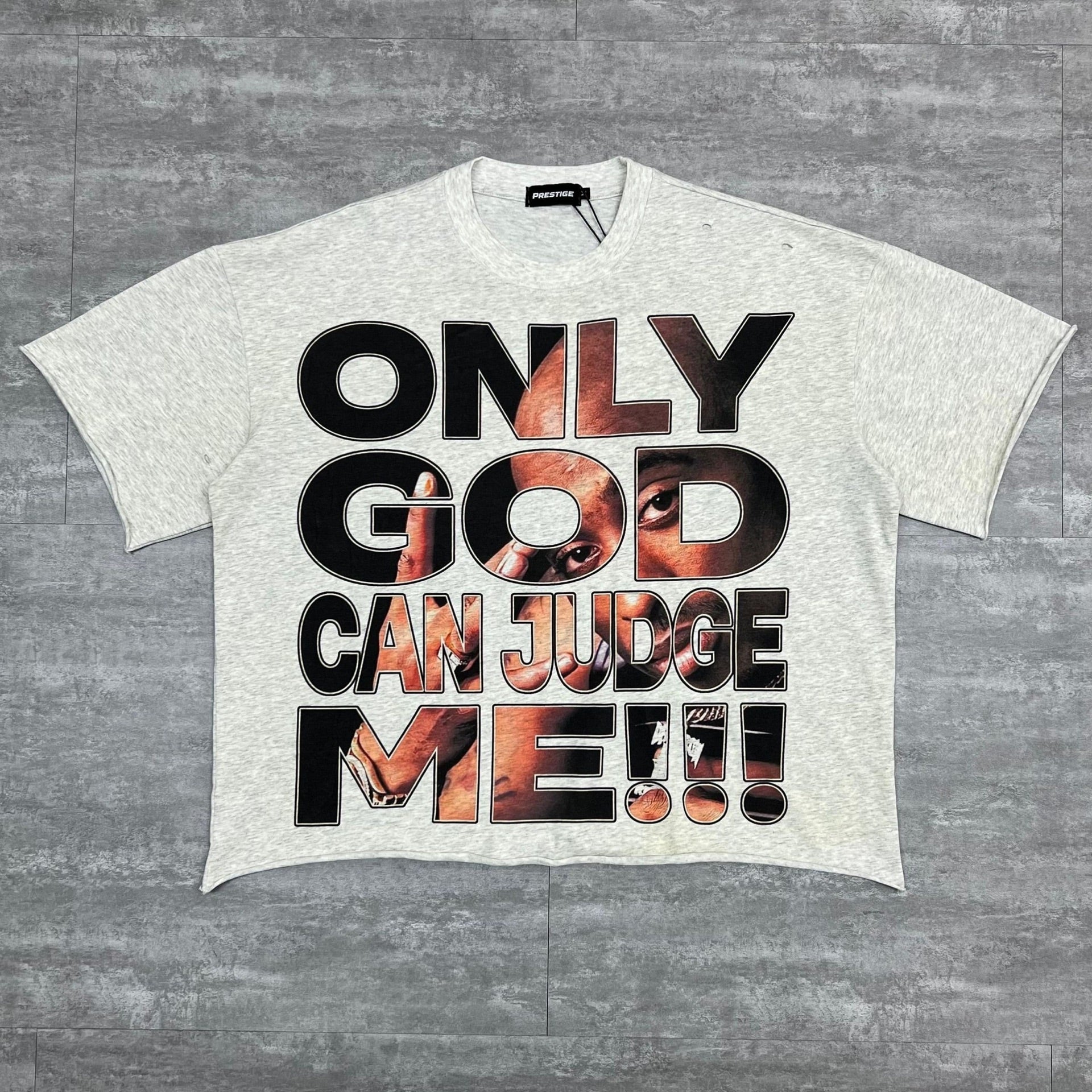 Prestige - Only God Can Judge Me Tee — front view